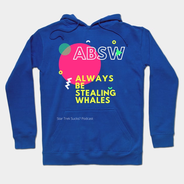 ABSW Hoodie by Star Trek Sucks?